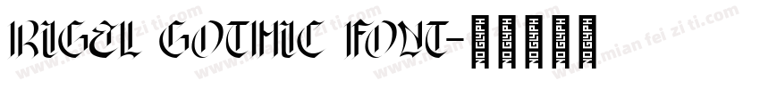 Rigel Gothic Font字体转换